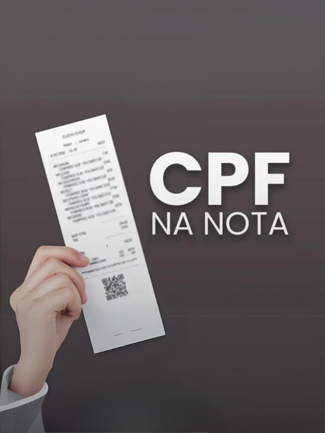 Saiba Como Receber Dinheiro Extra em Julho Colocando o CPF na Nota SobreMoney Mercados Investimentos Política Economia Finanças Pessoais Business Trader dinheiro Capa Web Stories